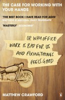 The Case For Working With Your Hands | Matthew Crawford | Englisch | Taschenbuch