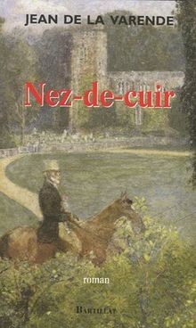 Nez-de-Cuir : gentilhomme damour. Les masques  von La V... | Buch | Zustand gut