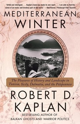 Mediterranean Winter Robert D. Kaplan Taschenbuch Einband - flex.(Paperback)
