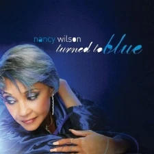 Nancy Wilson - Turned to Blue [New CD]
