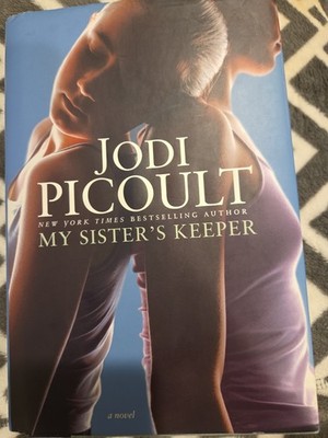 My Sister's Keeper by Jodi Piccoult SIGNED and First EDITION Hardcover