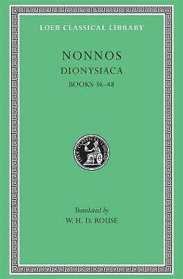 Dionysiaca: Volume III by Nonnos (Hardcover, 1940)