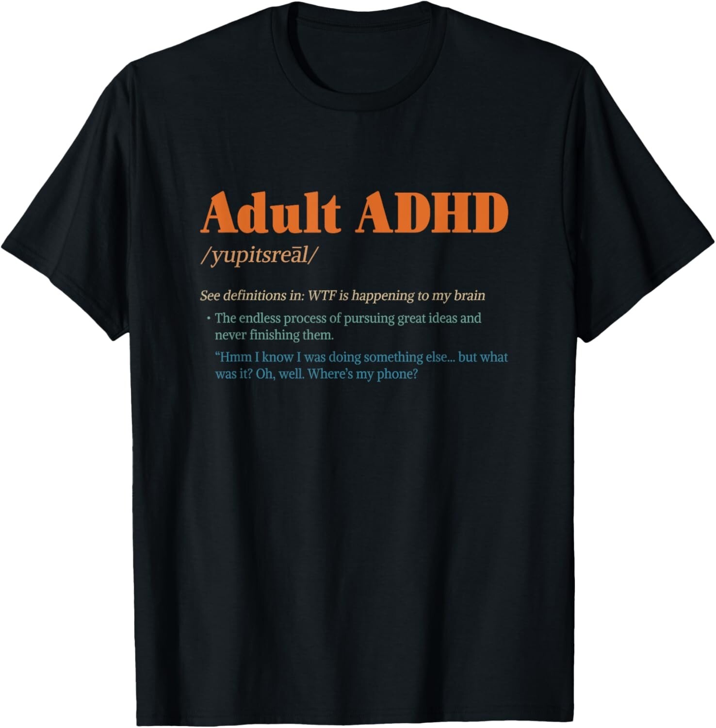 Adult ADHD Definition Funny ADHD Awareness Neurodiversity Gift Unisex T-Shirt