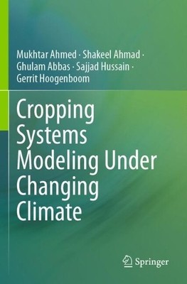 Cropping Systems Modeling Under Changing Climate - 9789819703333