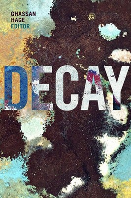 Ghassan Hage | Decay | Taschenbuch | Englisch (2021) | Duke University Press