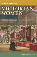 Lydia Murdoch | Daily Life Of Victorian Women | Buch | Englisch (2013)