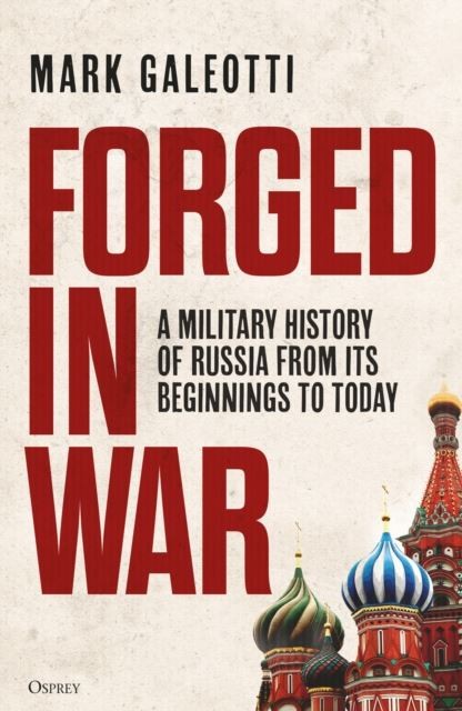 Forged in War by Mark Galeotti Paperback