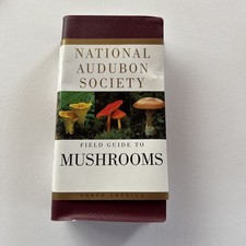 National Audubon Society Field Guide to North American Mushrooms