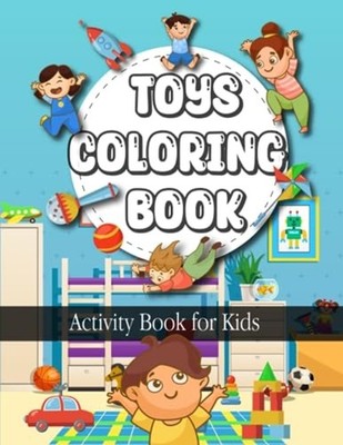 Toy Coloring Book - 1 - Paperback NEW FARHAN. AHMED 2023-08-14