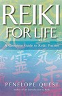 Reiki For Life: The complete guide to reiki pra... by Quest, Penelope 0749922346
