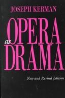 Opera As Drama Hardcover Joseph Kerman