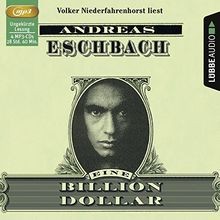 Eine Billion Dollar: . Ungekürzt. von Eschbach, Andreas | Buch | Zustand gut