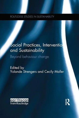 Yolande Strengers (u. a.) | Social Practices, Intervention and Sustainability