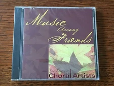 Music Among Friends CD San Francisco Choral Artists Live 2004 NEW