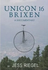 Unicon 16 Brixen (DVD, 2012) Unicycling World Championship Unicycle documentary