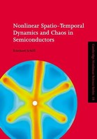 Nonlinear Spatio-Temporal Dynamics And Chaos In Semiconductors Scholl (U. A.)