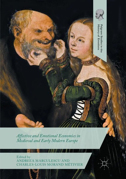 Affective And Emotional Economies In Medieval And Early Modern Europe Buch X-image
