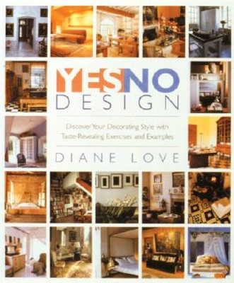 YesNo Design: Discover Your Decorating Style With Taste-Revealing E - VERY GOOD