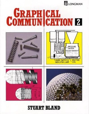 Graphical Communication Book Two by Stuart Bland (English) Paperback Book