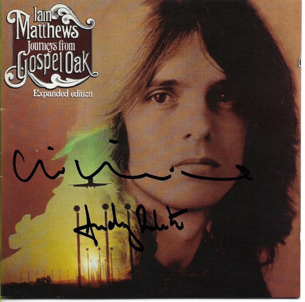 IAIN MATTHEWS Journeys from GOSPEL OAK Expanded Ed CD  Signed Matthews Roberts