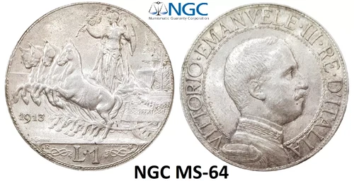 NGC Italy 1913 MS 64 1 Lira Silver Unc Coin Quadriga Luster Earlier  Type
