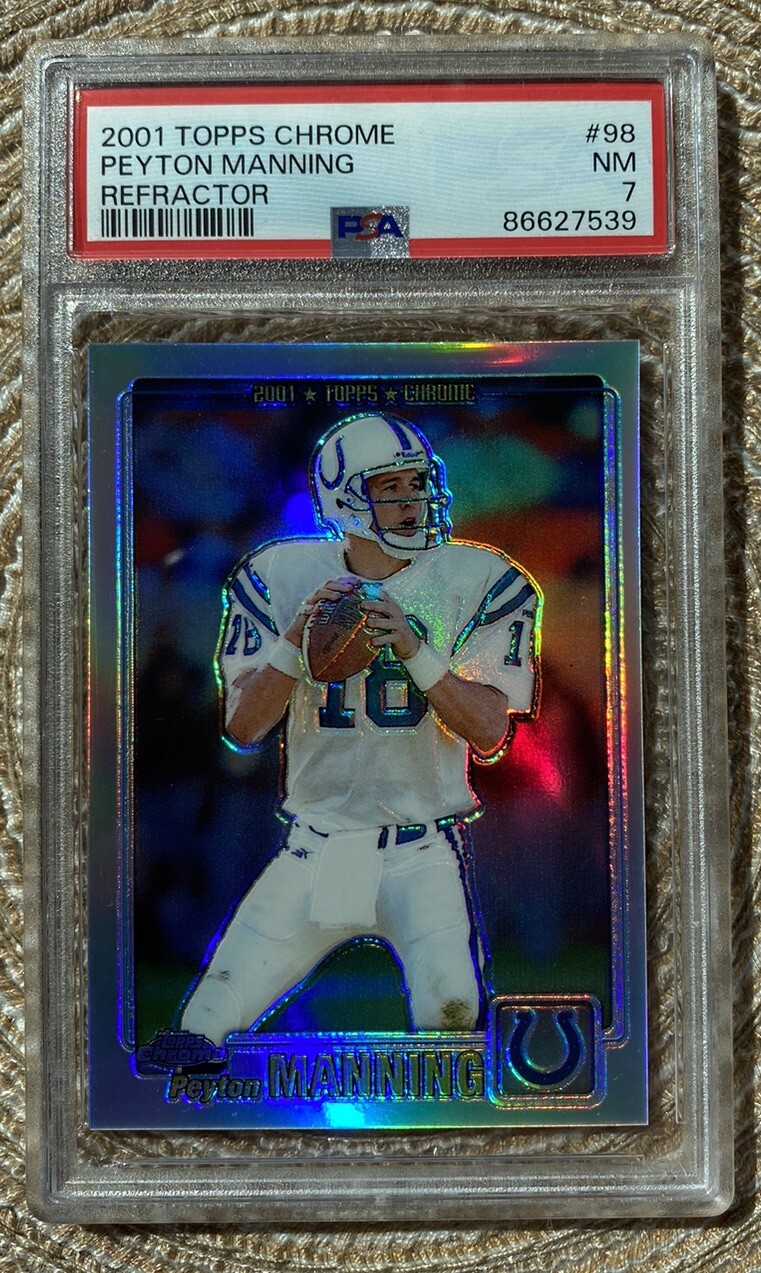 2001 Topps Chrome PEYTON MANNING Refractor /999 #98 PSA 7 Near Mint