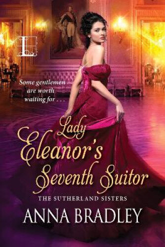 Thumbnail - Lady Eleanor's Seventh Suitor By Bradley, Anna