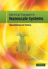 Electrical Transport Nanoscale Systems Massim...
