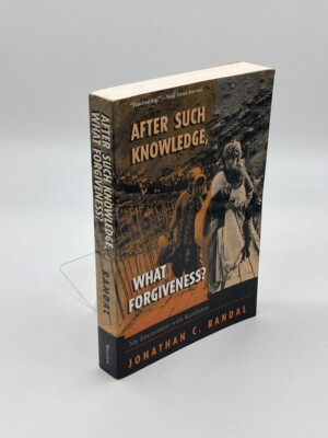 After Such Knowledge, What Forgiveness? My Encounters with Kurdistan