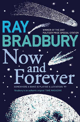 Now and Forever by Ray Bradbury (Paperback, 2008) - Image 2
