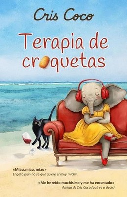 Terapia de Croquetas: Comedia ligera para sonre?r mientras lees y comes croqueta