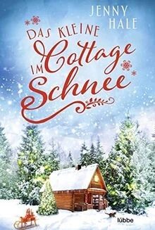 Das kleine Cottage im Schnee: Roman von Hale, Jenny | Buch | Zustand sehr gut - Bild 1 von 2