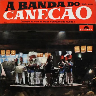 LP Banda Do Canecão A Banda Do Canecão - Gravado Ao Vivo Na Maior Cervejaria Do