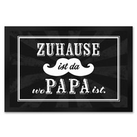 Zuhause Ist Da Wo Papa Ist FußMatte XXL In 50X75 Cm Mit Schnauzer