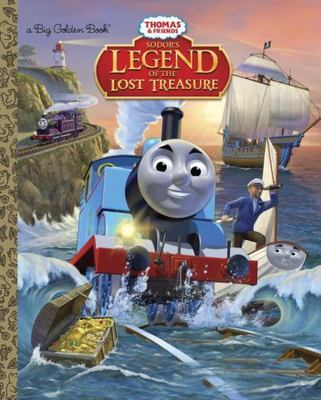Sodor's Legend of the Lost Treasure (Thomas & Friends) (Big Golden Book)
