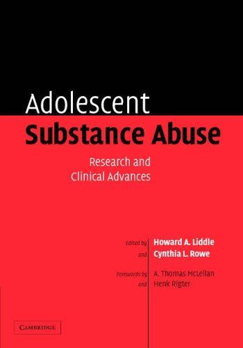 Adolescent Substance Abuse: Research and Clinical Advances