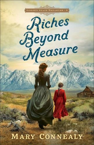Riches Beyond Measure by Mary Connealy - 9780764244414