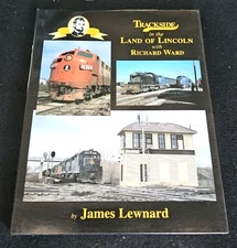 Trackside in the LAND of LINCOLN (Decatur, Springfield, Bloomington, Joliet)