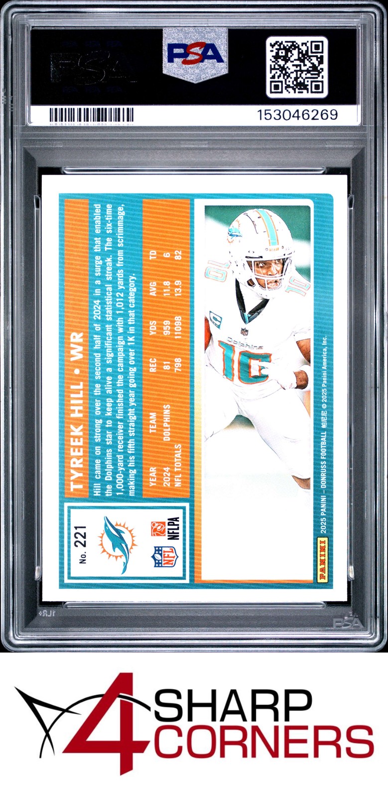 2025 PANINI DONRUSS #221 TYREEK HILL POP 6 PSA 10 view 2