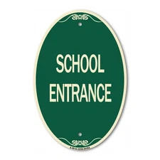 SignMission Designer Series Sign - School Entrance 12" x 18" Aluminum Oval Sign