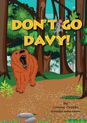 Don't Go Davy!, Brooks, Sunny