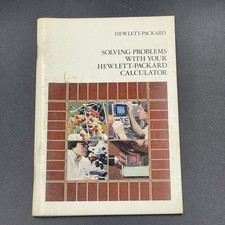 HP-34C SOLVING PROBLEMS WITH YOUR HEWLETT-PACKARD CALCULATOR Manual July 1978
