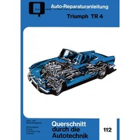 Triumph Tr 4/TR 4A Baujahre Von 1961 Bis 1965 Reparaturhandbuch Bucheli Verlag