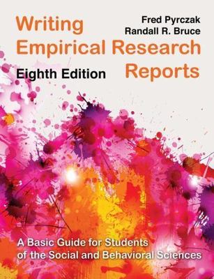 Writing Empirical Research Reports: A Basic Guide for Students of the Social an