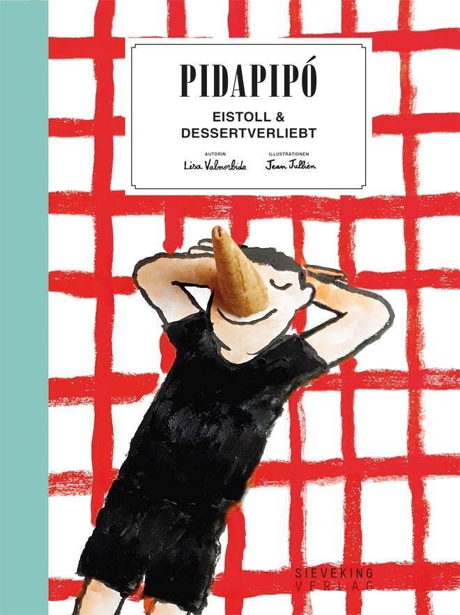 Lisa Valmorbida | Pidapipó | Buch | Deutsch (2019) | Eistoll &