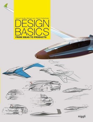 Design Basics: From Ideas to Products by Gerhard Heufler (English) Paperback Boo