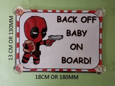 Superheroes Deadpool back off Baby On Board Car Laminated Sign
