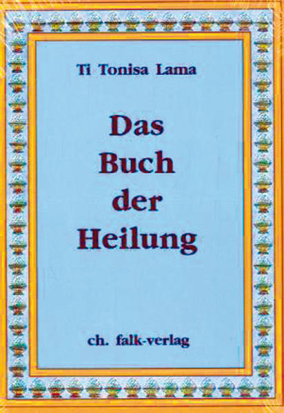 Thumbnail - Das Buch Der Heilung | Ti Tonisa Lama | 2007 | Deutsch