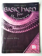 Mel Bay's Basic Harp for Beginners by Laurie Riley 1994