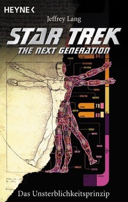 Star Trek. The Next Generation, Band 76: Das Unsterblichkeitsprinzip Jeffrey, La